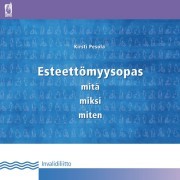 Esteettömyysopas - mitä, miksi, miten